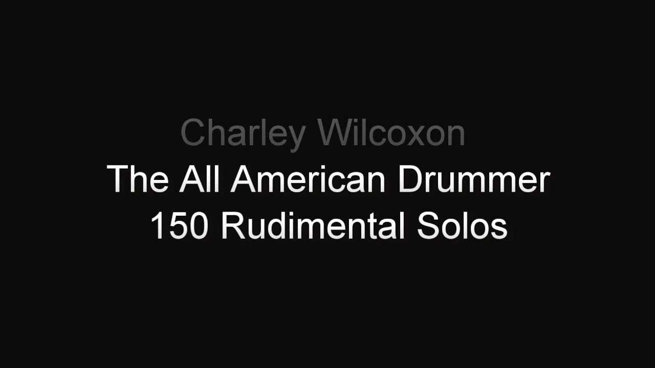 charley wilcoxon 150 rudimental solos pdf creator